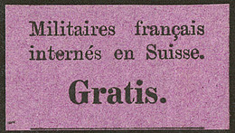 * GUERRE DE 1870. Militaires Français En Suisse, Vignette Gratis. No 1. - TB (cote Maury) - 1870 Emission De Bordeaux