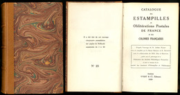 "Catalogue Des Estampilles Et Obl Postales De France", éd. 1929, Sur Papier De Hollande, N°25/50, Relié Cuir, Superbe - Andere & Zonder Classificatie