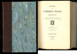 "Histoire Des Timbres Poste Français" Par A. Maury, éd. 1907, Relié Cuir, état Neuf - Autres & Non Classés