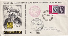 LUXEMBOURG 1952  LETTRE 1ER VOL PAR HELICOPTERE LUXEMBOURG-STRASBOURG - Storia Postale