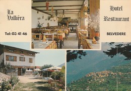 BELVEDERE Hôtel Restaurant "LA VALLIERA" 384L - Belvédère