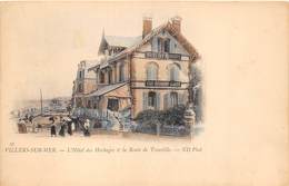 14-VILLERS-SUR-MER- L'HÔTEL DES HERGAGES ET LA ROUTE DE TROUVILLE - Villers Sur Mer