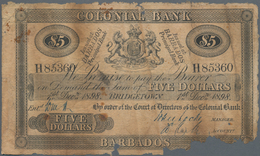 Barbados: The Colonial Bank Of Barbados 5 Dollars 1898, P.S141, Surely One Of Only A Few Pieces Know - Barbades