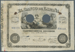 Spain / Spanien: 400 Escudos 1872 P. NL, A Very Rare Issue, 2 Cancellation Holes At Center, A Strong - Other & Unclassified