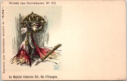 PUBLICITE -- Musée Des Souverains N° VII - Le RIRE - Sa Magesté Alphonse XIII, Roi D'Espagne - Publicité