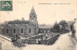 60-SONGEONS- EGLISE ET RUE DE LA GARE - Songeons