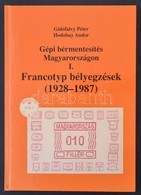 Gidófalvy-Hodobay: Gépi Bérmentesítés Magyarországon I. Francotyp Bélyegzések (1928-1987) - Other & Unclassified