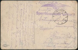 ~1914 Tábori Posta Képeslap 'Kais. Und Königl. Sperrkommando Lardaro' (hajtott / Folded) - Other & Unclassified