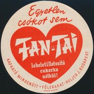 1935 'Egyetlen Csókot Sem Fan-Tai Leheletillatosító Cukorka Nélkül!' , Szign. Káldor, Reklámcímke D:12 Cm - Reclame