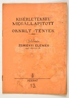 1942 Kísérletekkel Megállapított Okkult Tények.Felolvasta Zebegényi Elemér-  Kézirat 14 P. Vízfoltos. - Non Classés