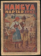 1943 Hangya Naptár. XXI. évf. Szerk.: Fekete György. Nagyenyed, Hangya-Szövetség, (Victoria-ny., Temesvár) Kiadói Papírk - Zonder Classificatie