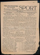 1947 Tolnamegyei Kis Újság Sport 1947. Okt. 18., Nov. 22., Hajtásnyommal, Az Egyik Szám Szélein Szakadással, 2x4 Sztl. L - Zonder Classificatie