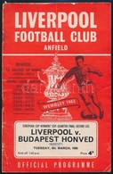 1966  Honvéd - Liverpool (0:2) Európa Kupa Labdarúgó Mérkőzés Meccsfüzete 10p. / Football Match Programme - Non Classés