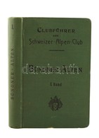 Clubführer Durch Die Graubündner-Alpen. 1. Köt. Összeáll.: Sprecher, F. W. - Naef-Blumer, E. Zürich, 1916, F. Schuler Bu - Sin Clasificación