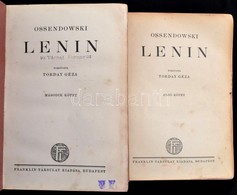 Ossendowski: Lenin I-II. Fordította Torday Géza. Bp., Franklin-Társulat. Kiadói Egészvászon Kötés, I. Kötet Gerincnél Ki - Non Classificati