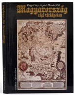 Papp-Váry Árpád, Hrenkó Pál: Magyarország Története Régi Térképeken. Bp., 1990, Gondolat - Officina Nova. 2., Javított K - Unclassified