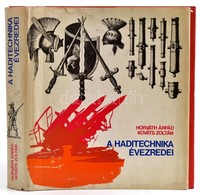 Horváth Zoltán-Kováts Zoltán:A Haditechnika évezredei. Bp., 1977. Zrínyi Katonai Kiadó
 Egészvászon Kötésben,  Papír Véd - Unclassified