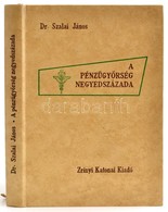 Dr. Szalai János: Pénzügyőrség Negyedszázada. Bp.,1972, Zrínyi. Kiadói Műbőr-kötés. A Függelékben Pénzügyőri Ruházatokka - Unclassified