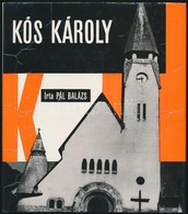 Pál Balázs: Kós Károly. Architektúra. Bp.,1983, Akadémiai Kiadó. Második Kiadás. Kiadói Nylon-kötés, Kiadói Papír Védőbo - Non Classés