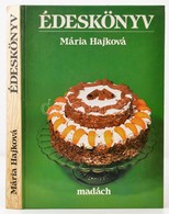 Mária Hajková: Édeskönyv. Fordították Schiller Lívia. Pozsony, 1986, Madách. Kiadói Kartonált Papírkötés. - Ohne Zuordnung