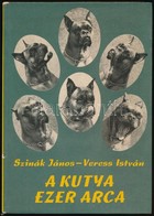 Szinák János-Veress István: A Világ Kutyái I-II. Kötet. Bp.,1989, AXON KFG. Kiadói Kartonált Papírkötés.+
Szinák János-V - Ohne Zuordnung