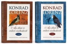 Konrad Lorenz: Az állati és Az Emberi Viselkedésről. I-II. Bp.,2001, Totem. Kiadói Kartonált Papírkötés, Kiadói Papír Vé - Non Classés