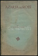 Dr. Herskovits Fábián: Azarja Dei Rossi. Bp.,é.n.(cca 1926-1931), Katzburg Manó, 37+3 P. Kiadói Papírkötés, A Borító Fol - Unclassified