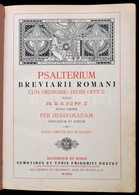 Psalterium Breviarii Romani. Regensburg - Róma, 1912, Friedrich Pustet. Sérült Gerincű Bőrkötésben. - Ohne Zuordnung