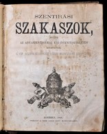 Szentírási Szakaszok, Melyek Az Anyaszentegyház Köz-Istentiszteletén Olvastatnak. Eger, 1868, Lyceum. Sérült Bőrkötésben - Non Classés