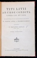 Titi Livii Ab Urbe Condita Liber XXI. Et XXII. Bev. Bartal Antal - Malmosi Károly, Jav. Paulovics István. Bp., 1918, Ath - Non Classificati