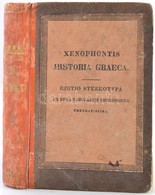 Xenophontis Historia Graeca. Szerk.: Weise, C. H. 4. Köt. Lipcse, 1828, Karl Tauchnitz. Későbbi Kopott Kartonált Papírkö - Unclassified