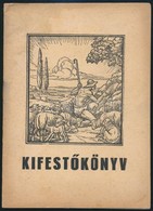 Rajzoljunk! A Borító Gózon Lajos Munkája. Bp.,é.n., Erbé-Mill Paper, 6 Sztl. Lev. Kiadói Papírkötésben.+ Kifestőkönyv. H - Non Classés