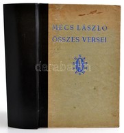 Mécs László összes Versei 1920-1940. Bp., 1944, Athenaeum, 760 P.  Negyedik Kiadás. Javított, Részben átkötött Félműbőr- - Unclassified