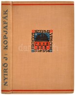 Nyírő József: Kopjafák. Kolozsvár, 1934, Erdélyi Szépmíves Céh. Kiadói Egészvászon Kötés, Jó állapotban. - Non Classés