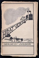 Gergely Sándor: Hidat Vernek. Bp., 1927, Szerzői. Sérült Gerincű Papírkötésben. - Non Classés