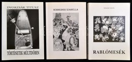 Schneider Izabella 2 Műve: 
Rablómesék. Bp., 1999, Szerzői Kiadás. Kiadói Papírkötés. A Szerző által Dedikált. 
Énteő Mi - Zonder Classificatie