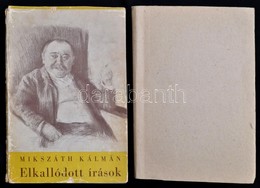 3 Db Mikszáth-tal Kapcsolatos Kötet: Elkallódott írások (Bp., 1936); Rubinyi: Mikszáth Kálmán élete és Művei (Bp., 1917) - Non Classés