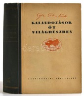 E.E. Kisch:Kalandozások öt Világrészben Bp., 1954. Szépirodalmi Félvászon Kötésben - Non Classés