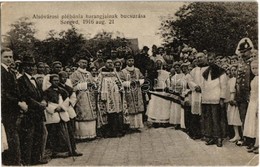 ** T2/T3 1916 Szeged, Alsóvárosi Plébánia Harangjainak Búcsúzása 1916. Augusztus 21-én (EK) - Zonder Classificatie