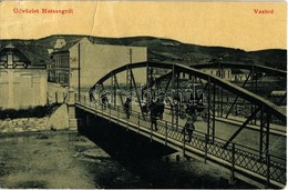 * T3 Hátszeg, Wallenthal, Hateg; Vashíd. W. L. 1716. / Iron Bridge (Rb) - Zonder Classificatie