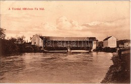 ** T1/T2 Torda, Turda; 100 éves Fahíd. Kiadja Füssy József / 100 Years Old Wooden Bridge - Non Classés