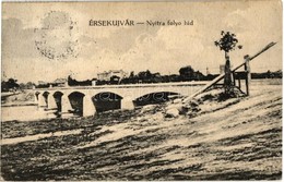 T2/T3 Érsekújvár, Nové Zámky; Nyitra Folyó Híd / Nitra River Bridge (EK) - Non Classés