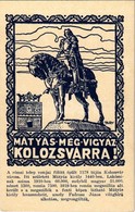** T2 Mátyás Még Vigyáz Kolozsvárra! / Hungarian Irredenta Propaganda, Cluj S: Tary - Unclassified