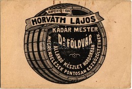 ** T2/T3 Dunaföldvár, Horváth Lajos Kádármester / Hungarian Barrel Maker's Advertisement (EK) - Unclassified