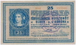 1918. 25K '3048' 3mm, Sima Hátlap, Előlapján Hamis 'Mohács Város Pénztári Hivatala 1919' Felülbélyegzéssel (fake Overpri - Zonder Classificatie