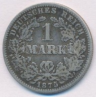 Német Birodalom 1875G 1M Ag T:2-,3
German Empire 1875G 1 Mark Ag C:VF,F - Non Classés