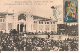 L120B_93 - Marseille - 41 Exposition Internationale D'électricité - Esplanade Du Grand Palais, Départ Ballons Baudruches - Weltausstellung Elektrizität 1908 U.a.