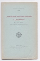 La Fontaine Saint-Patrocle à Colombier, Henri Pauly, Curiosités Bourbonnaises, 1945 - Bourbonnais