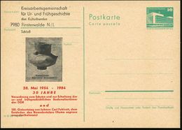 7980 Finsterwalde 1984 (Mai) Amtl. P 10 Pf. PdR, Grün + Amtl. Zudruck: 30 Jahre Verordnung..zur Erhaltung Der Ur- U.früh - Prehistorie