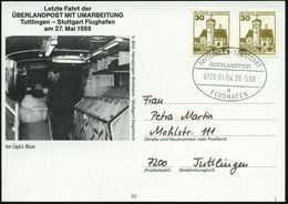 TUTTLINGEN-STUTTGART/ ÜBERLANDPOST/ 0720-01/ 04/ A/ FLUGHAFEN 1988 (28.5.) Oval-Stempel Auf Sonder-Kt.: Letzte Fahrt (Po - Coches